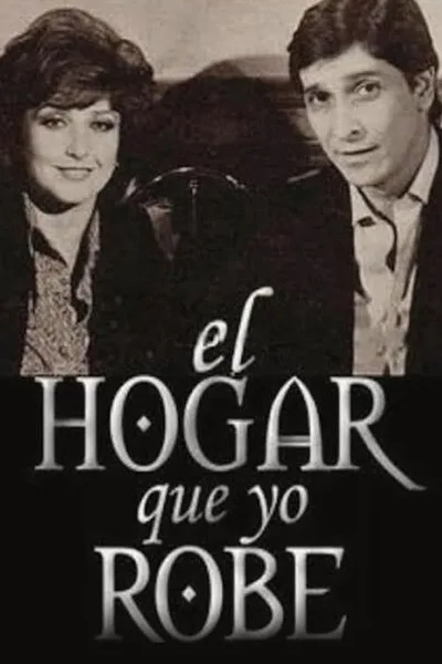El hogar que yo robé poster