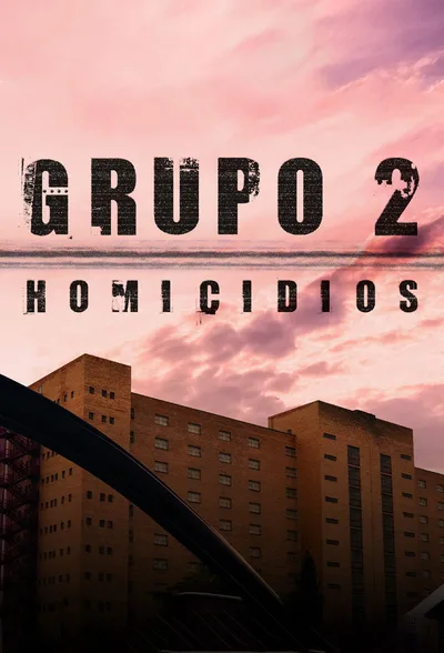 Grupo 2 Homicidios poster