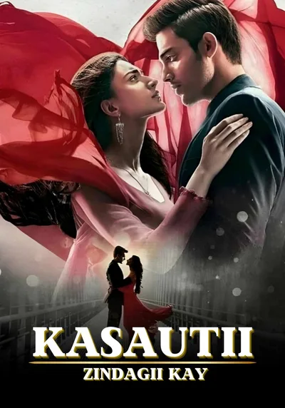 Kasautii Zindagii Kay poster