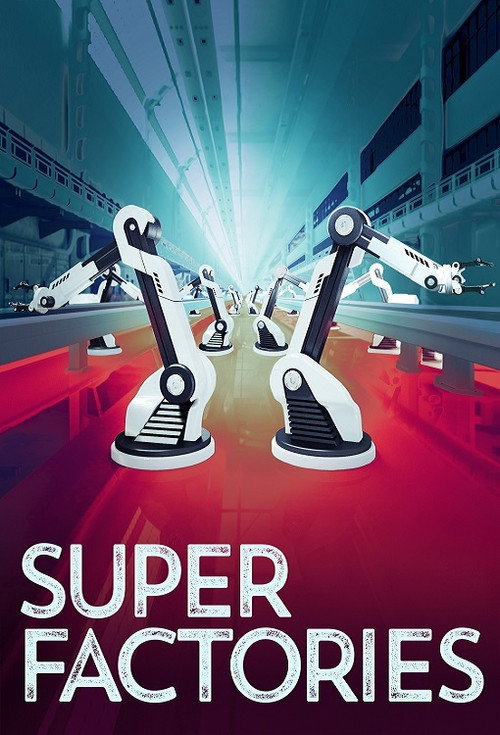 Super Factories poster
