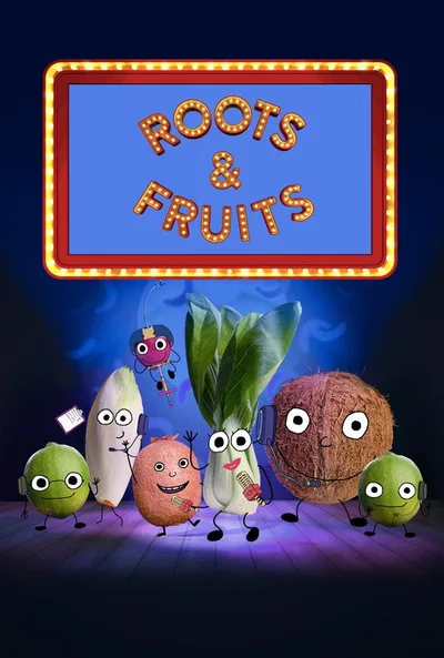 Roots & Fruits poster