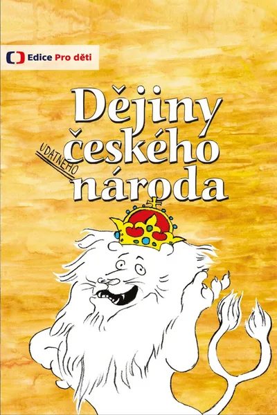 Dejiny udatného ceského národa poster
