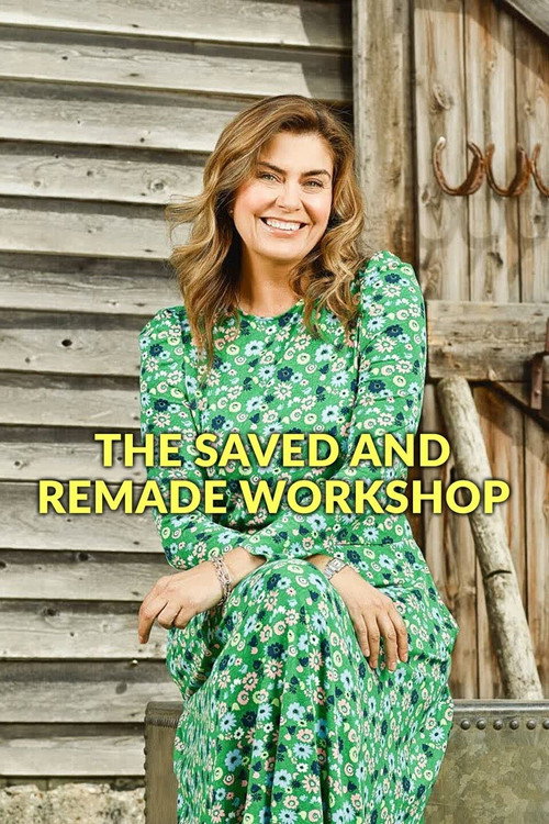 The Saved and Remade Workshop poster