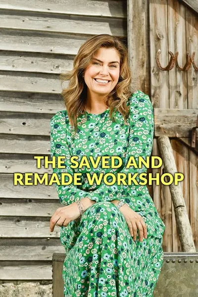 The Saved and Remade Workshop poster
