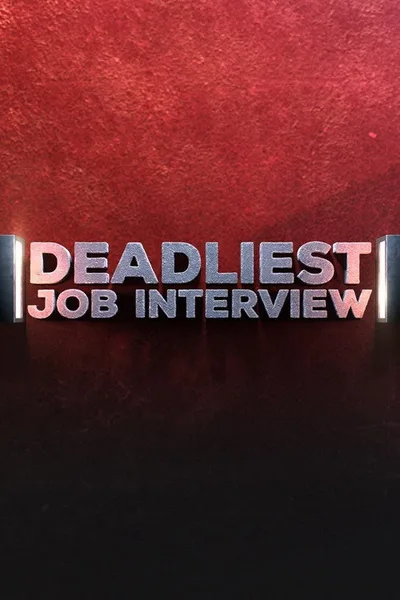 Deadliest Job Interview poster