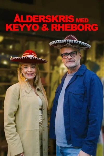 Ålderskris med Keyyo och Rheborg poster