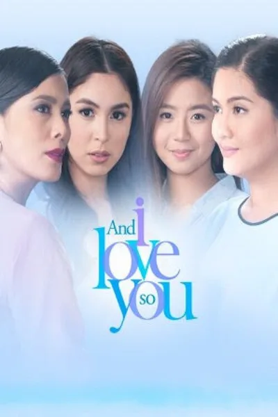 And I Love You So poster