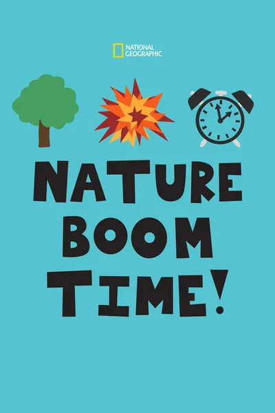 Nature Boom Time! poster