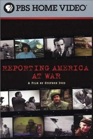 Reporting America at War poster