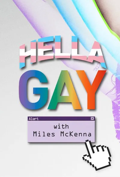 Hella Gay with Miles Mckenna poster