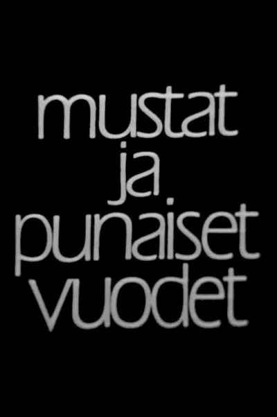 Mustat ja punaiset vuodet poster