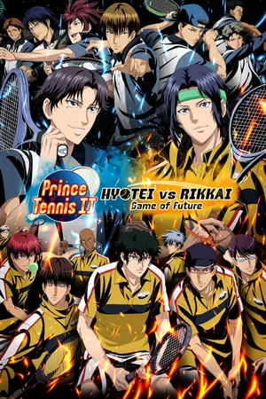 Shin Tennis no Ouji-sama: Hyoutei vs Rikkai - Game of Future poster