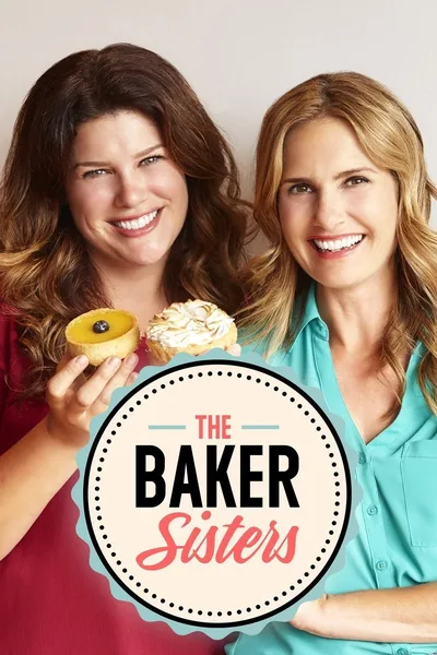 The Baker Sisters poster
