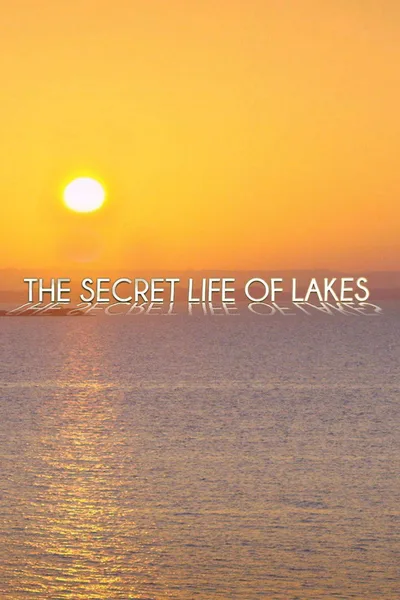 La vie secrète des lac poster