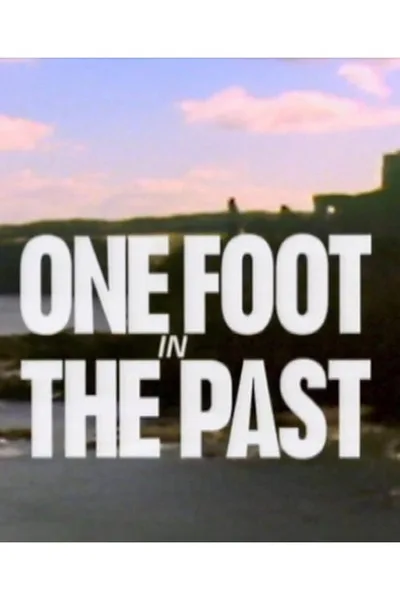 One Foot in the Past poster