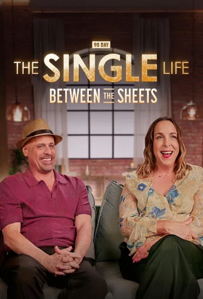 90 Day: The Single Life - Between the Sheets poster