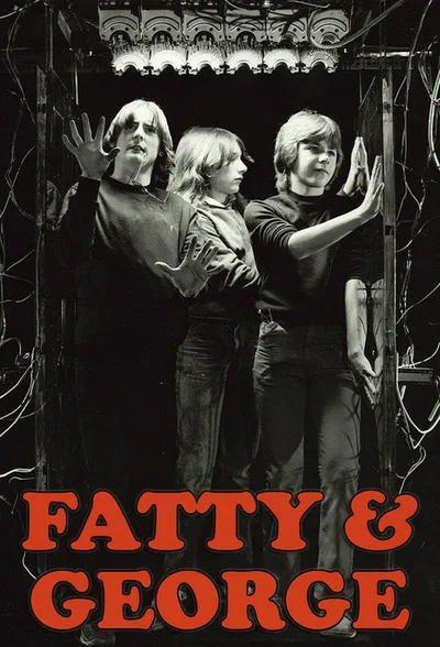 Fatty & George poster