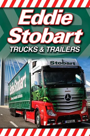 Eddie Stobart: Trucks & Trailers poster