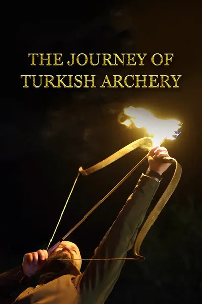 Türk Okçulugunun Serüveni poster