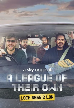 A League of Their Own Road Trip: Loch Ness to London poster