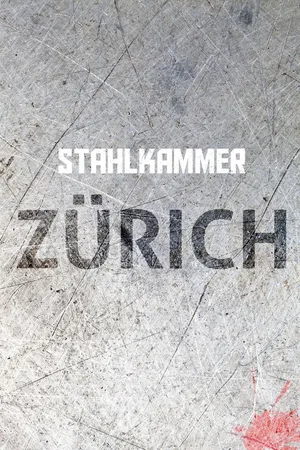 Stahlkammer Zürich poster