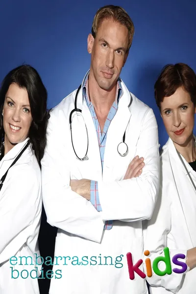 Embarrassing Bodies: Kids poster