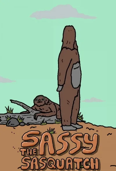 Sassy the Sasquatch poster