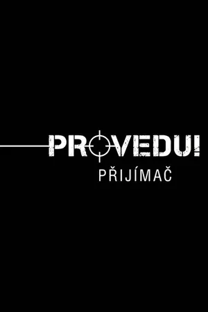 Provedu: Prijimac poster