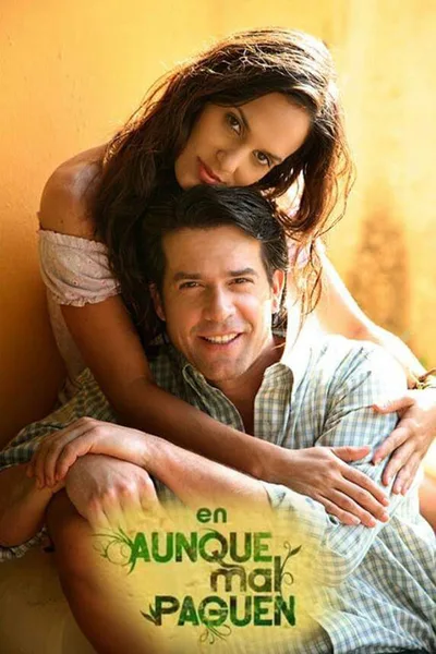 Aunque mal paguen poster