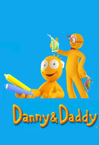 Danny & Daddy poster