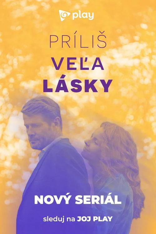 Prilis vela lasky poster