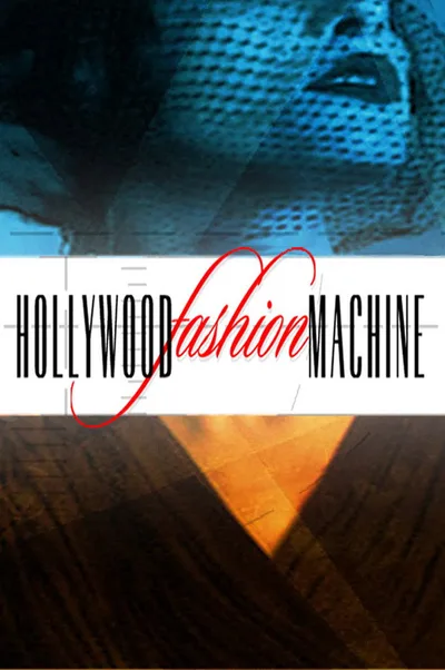The Hollywood Fashion Machine poster