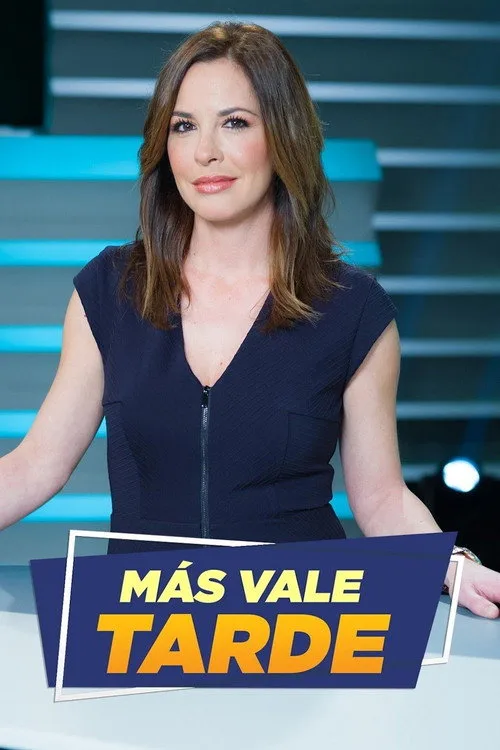 Más vale tarde poster