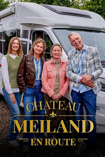 Chateau Meiland: En Route poster