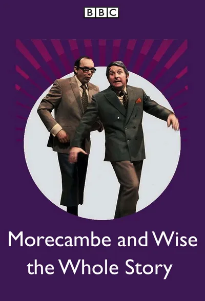 Morecambe & Wise: The Whole Story poster