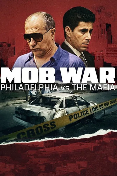Mob War: Philadelphia vs. The Mafia poster