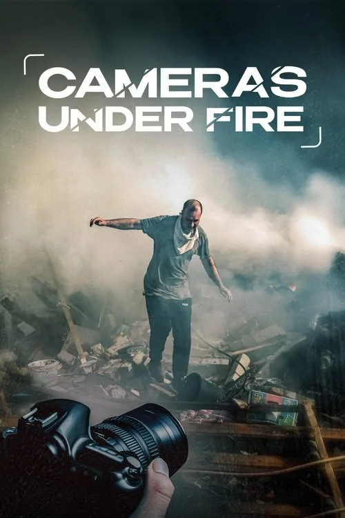 Cameras Under Fire poster