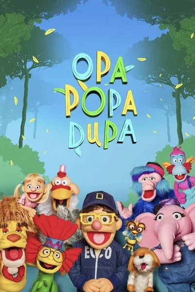 Opa Popa Dupa poster