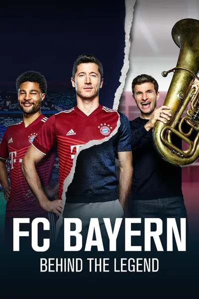 FC Bayern: Behind the Legend poster