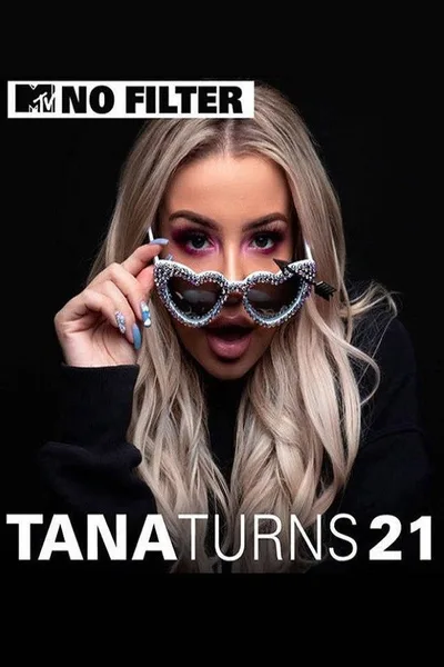 MTV No Filter: Tana Mongeau poster