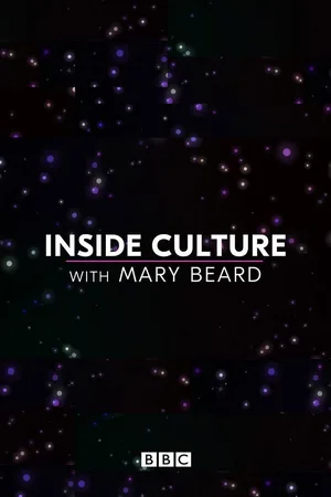 Inside Culture with Mary Beard poster