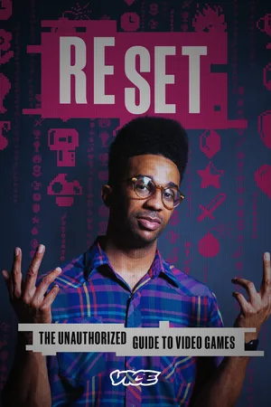 Reset: The Unauthorized Guide to Video Games poster