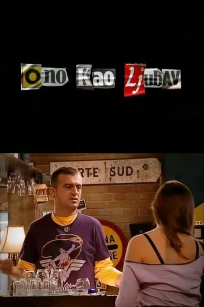 Ono kao ljubav poster