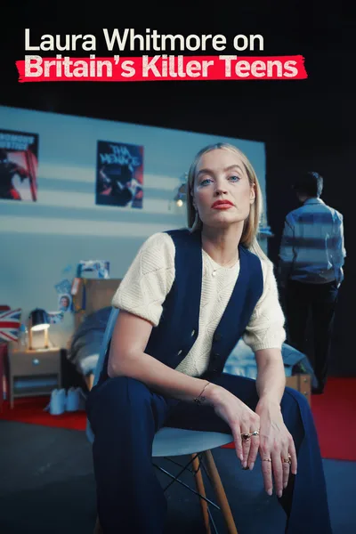 Laura Whitmore on Britain's Teen Killers poster