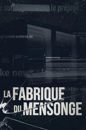 La fabrique du mensonge poster