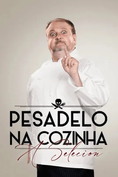 Pesadelo na Cozinha: A Selecion poster