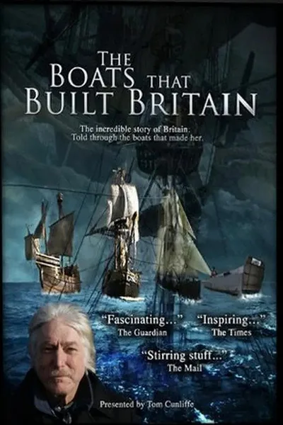 The Boats That Built Britain poster