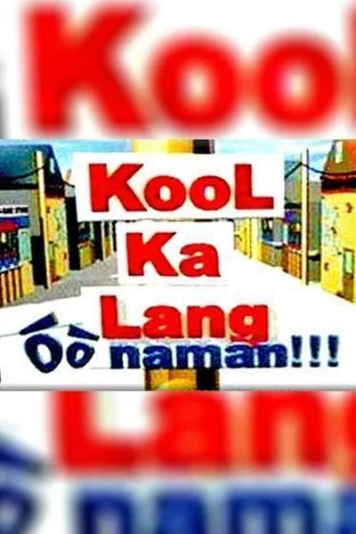 Kool ka lang poster