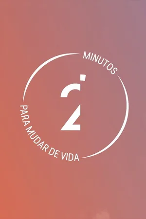 2' Minutos para mudar de vida poster