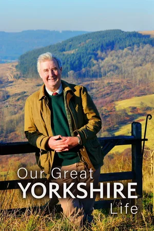 Our Great Yorkshire Life poster